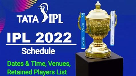 Ipl 2022 Schedule Date Format Venues Full Squad Of Csk Rr Pbks