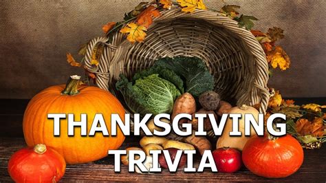 Thanksgiving Trivia Fun Thanksgiving Quiz Youtube