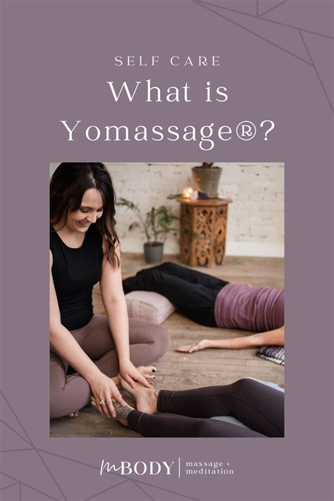 What Is Yomassage® — Mbody Massage And Meditation