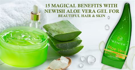 Benefits Of Aloevera 15 Tremendous Uses Of Newish Aloevera Gel