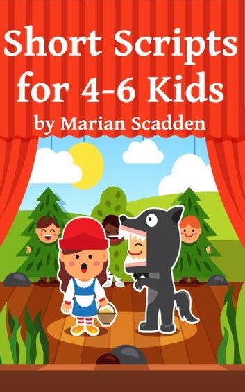 Short Scripts For 4 6 Kids Ebook By Marian Scadden Rakuten Kobo