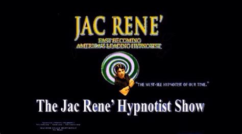 Hypnotist Master Stage Hypnotist Jac Rene