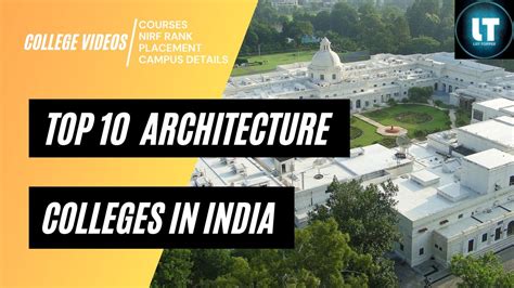 Top 10 Architecture Colleges In India B Arch Colleges Placements