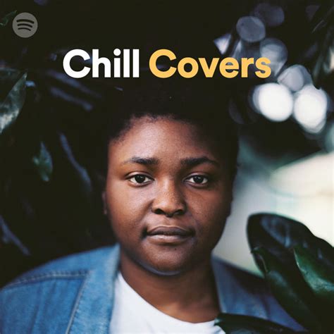 Chill Covers Spotify Playlist