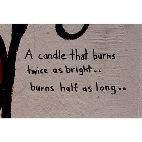 a candle that burns twice as bright burns half as long … flickr