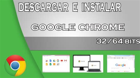 Descargar E Instalar Google Chrome Ultima Version Para Windows XP 7 8