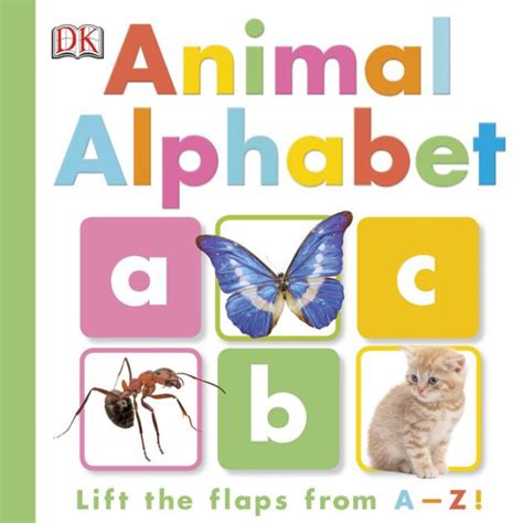 Animal Alphabet By Dk Publishing Board Book Barnes And Noble®