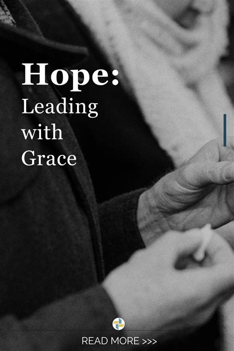 Hope Leading With Grace Transforming Mission