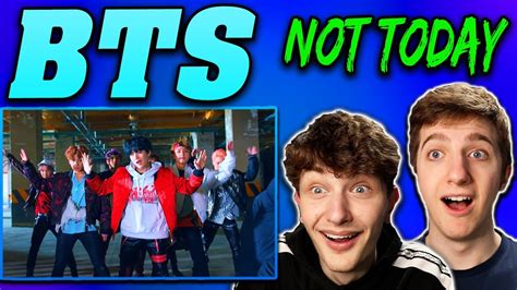 Bts Not Today Mv Reaction Youtube