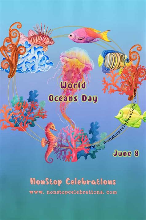 Celebrate World Oceans Day June 8 Nonstop Celebrations