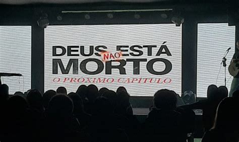 Deus N O Est Morto O Pr Ximo Cap Tulo Estreia Em Mais De Salas