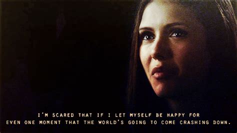She has two insanely hot men who are in love with her and would. Sad Quotes Vampire Diaries. QuotesGram