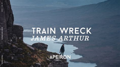 Unbreak the broken unsay these reckless words find hope in the hopeless pull me out the train wreck unburn the ashes unchain the reactions i'm not ready to. James Arthur - Train Wreck (Lyrics) - YouTube