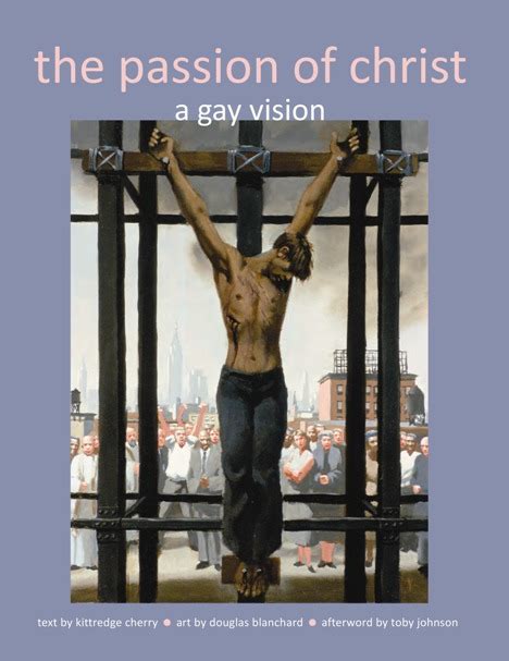 New Versions Of Gay Passion Of Christ Book Released