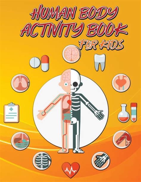 Human Body Activity Book For Kids Kids Human Body Book Ages 4 8 Human