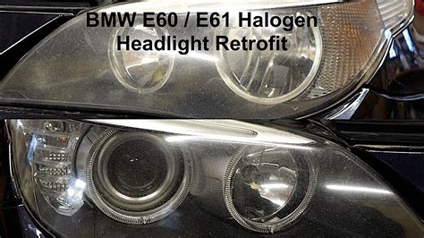 Bmw E60 E61 Pre Lci Halogen Headlight To Lci Halogen Headlight