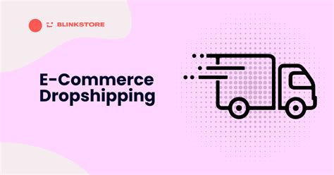 Ecommerce Dropshipping Everything You Need To Know In 2023