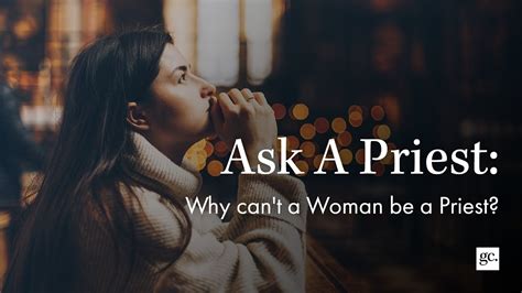 Why Cant A Woman Be A Priest Ask A Priest Youtube