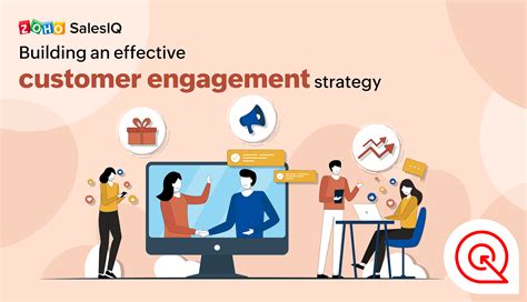 Building An Effective Customer Engagement Strategy Zoho Blog