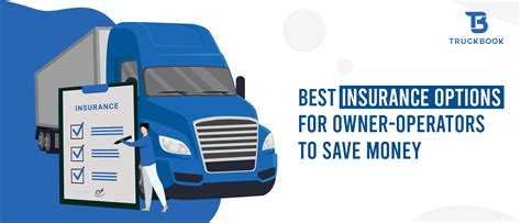 8 Insurance For Owner Operators To Save Your Money