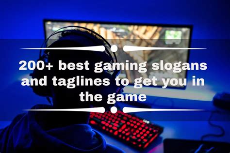 200 Best Gaming Slogans And Taglines To Get You In The Game Ke