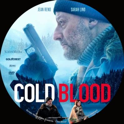 Rather than give viewers any sort of clarity on what the story they're watching is about, writer and director frédéric petitjean opts to leave everything a mystery, including why this movie was made. CoverCity - DVD Covers & Labels - Cold Blood