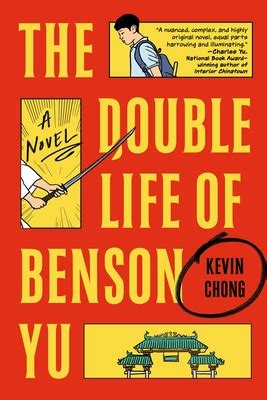 The Double Life Of Benson Yu A Novel Hardcover Quail Ridge Books