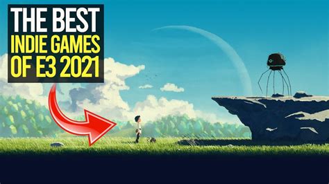 E3 2021 The 30 Biggest Indie Game Reveals Youtube