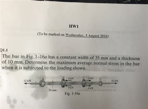 } } this is very much up to you if you would like to use this but i think it makes your site shrink down to a nice. Solved: The Bar In Fig. 1-16a Has A Constant Width Of 35 M ...