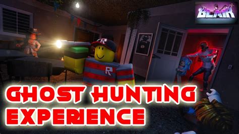Ghost Hunting Experience Full Gameplay Blair Roblox Youtube