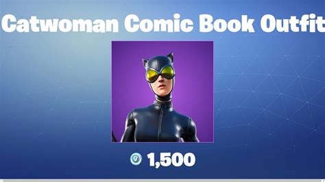 Catwoman Comic Book Outfit Fortnite Outfitskin Youtube