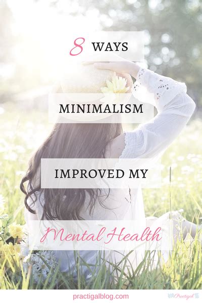 8 Ways Minimalism Improved My Mental Health Mental Health Minimalism