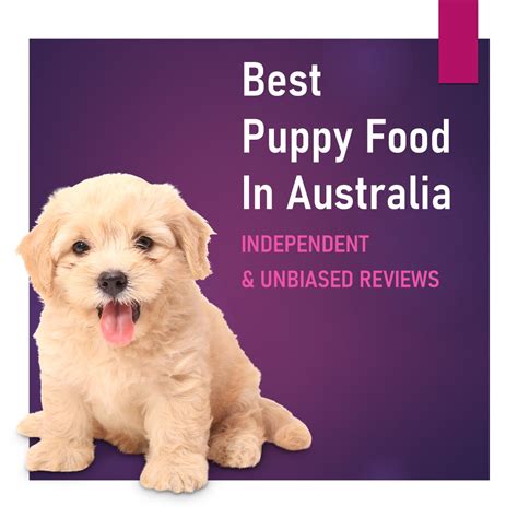 A quick comparison of our favorites. Best Puppy Food Australia (2021) | Pet Food Reviews ...