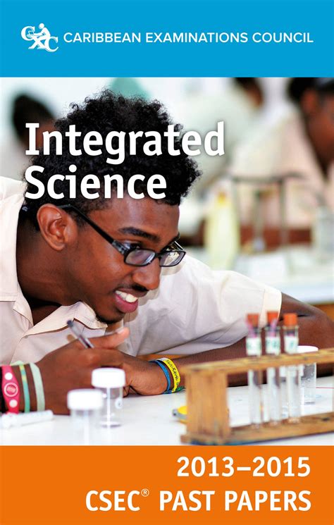 Csec® Past Papers 2013 2015 Integrated Science — Macmillan Education