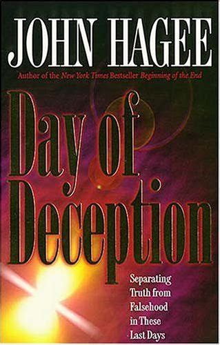 Day Of Deception John Hagee 9780785275732 Books John