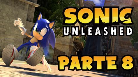 Corriendo En Pleno Día Por Spagonia Sonic Unleashed Parte 8