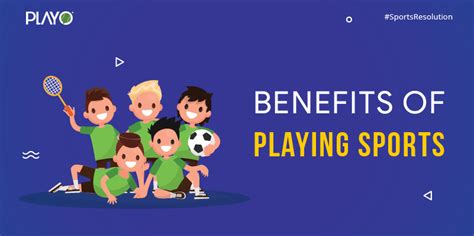 Sports And Its Benefits Are You Ready To Start Playing Today Playo