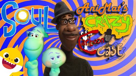 In the food world, one of the most notable reasons is that it is national soul food month, along with …. Teasing Pixar's Soul - AniMat's Crazy Cartoon Cast Ep. 77 ...