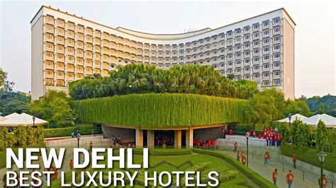 Top 10 Best Luxury Hotels In New Delhi India Youtube