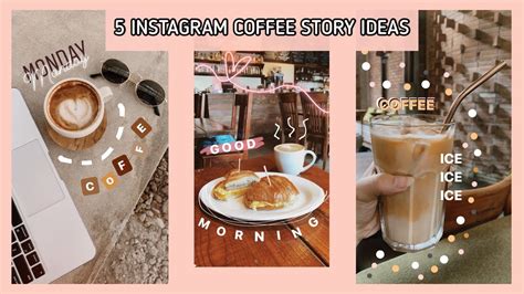 5 Instagram Coffee Story Ideas ┃using Only Instagram App Youtube