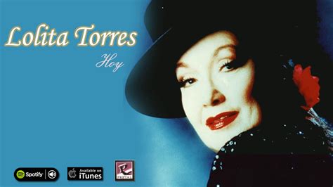 Hoy Lolita Torres Full Album Youtube