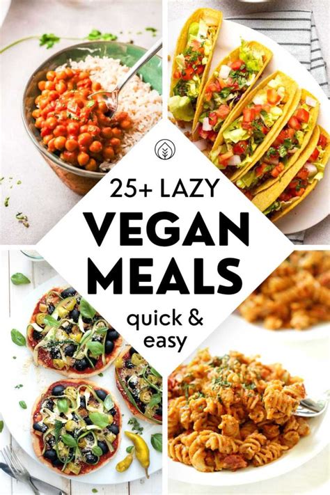 20 fantastic lazy vegan recipes quick and simple nutriciously