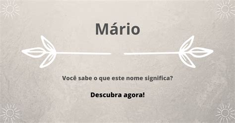 Qual O Significado Do Nome Mario