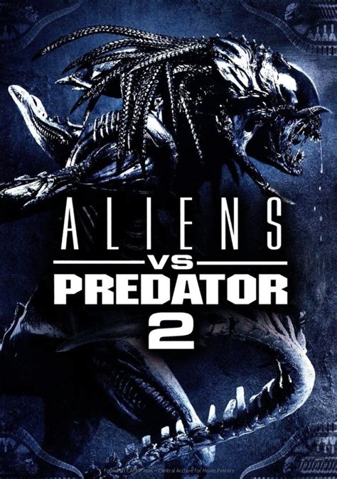 I mean holy shit, it is a film about the… more. Movie Poster »Aliens vs Predator 2« on CAFMP