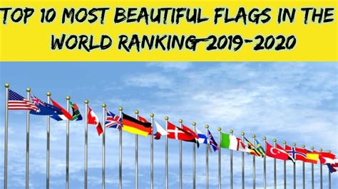Top 10 Most Beautiful Flags In The World Ranking 2019 Youtube