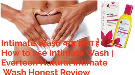 Intimate Wash How To Use Intimate Wash Everteen