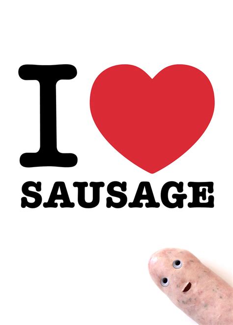 I Love Sausage Michael Shepherd Flickr