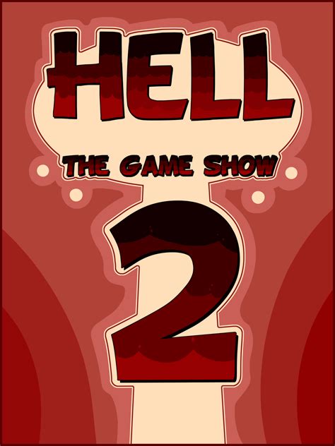 Hell The Game Show Part 2 By JJ Psychoic