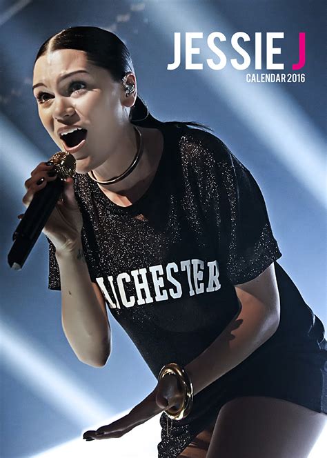 As evidenced by her breakthrough debut single, do it like a dude. Jessie J - Calendars 2019 on UKposters/UKposters