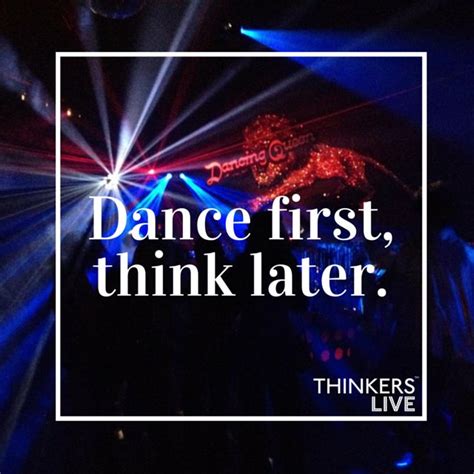Dance First Think Later Dance London Dancers Events